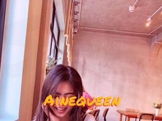 Ainequeen