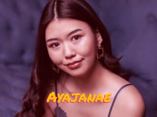 Ayajanae