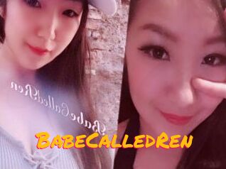 BabeCalledRen