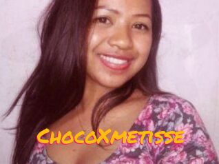 ChocoXmetisse