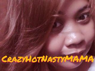 CrazyHotNastyMAMA