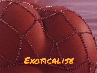Exoticalise