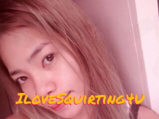 IloveSquirting4U