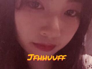 Jfhhuuff