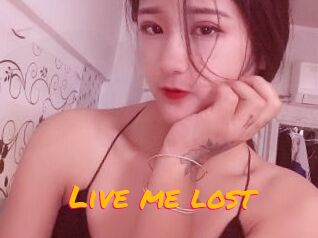 Live_me_lost