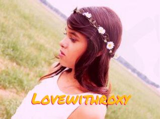 Lovewithroxy