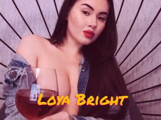 Loya_Bright