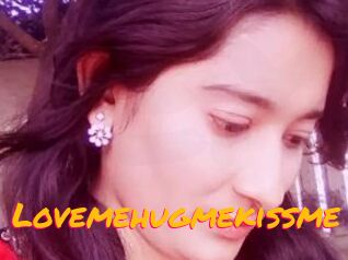 Lovemehugmekissme