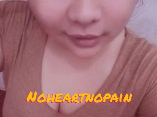 Noheartnopain