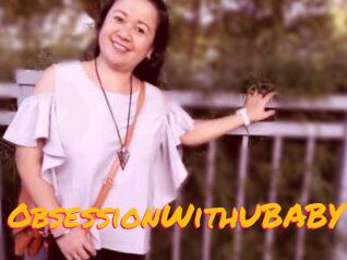 ObsessionWithUBABY