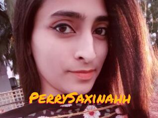 PerrySaxinahh