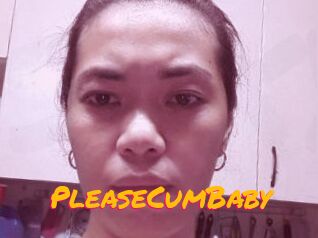PleaseCumBaby