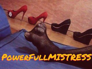 PowerFullMISTRESS