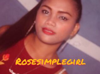 Rosesimplegirl