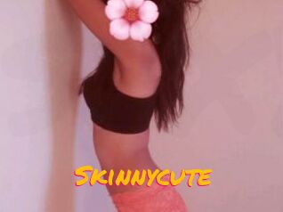 Skinnycute