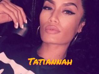 Tatiannah