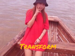Transform