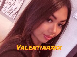 Valentinaxxx