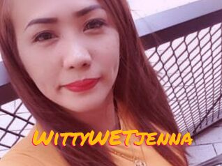 WittyWETjenna