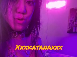 Xxxkatanaxxx