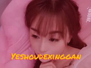 Yeshoudexinggan