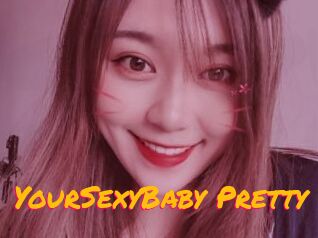 YourSexyBaby_Pretty